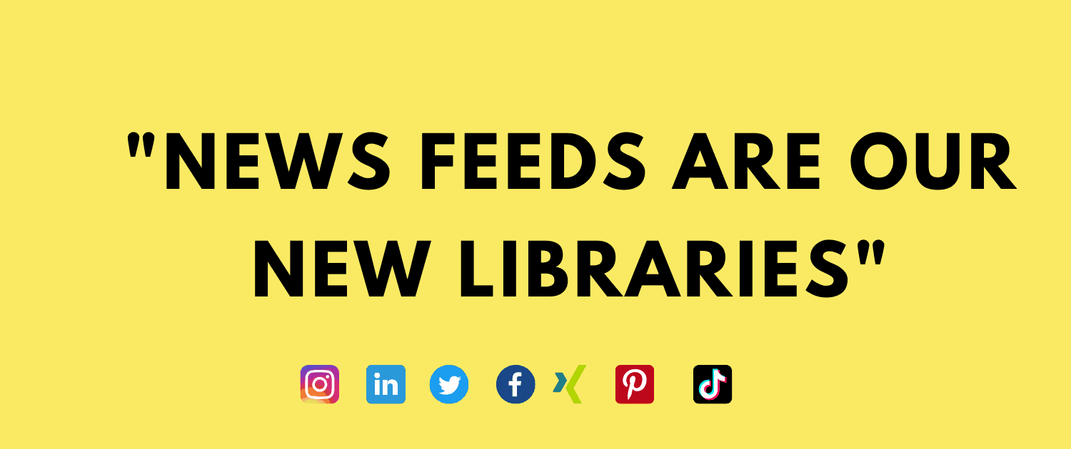 News Feeds are our new Libraries